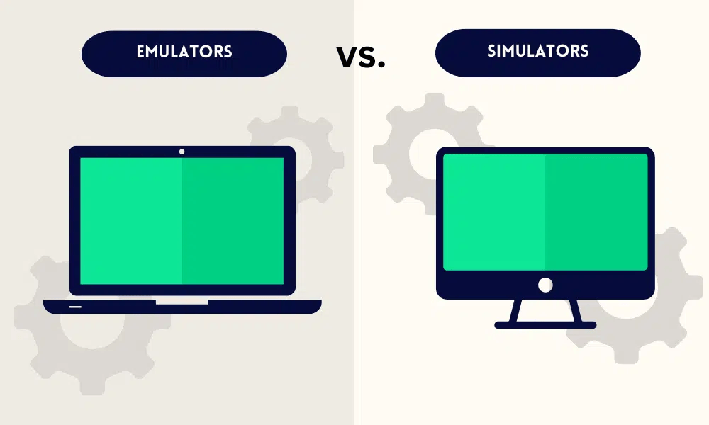 Emulator vs Simulator: Khác nhau thế nào và tại sao iOS chỉ có Simulator?